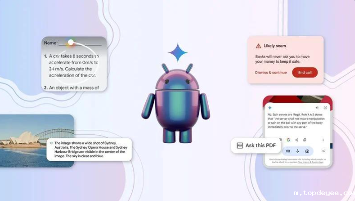 谷歌宣布将在Android 15操作系统中内置人工智能功能